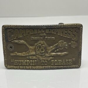 Campbell 66 Express HUMPIN TO PLEASE Snortin Norton SEZ Trucking Belt Buckle
